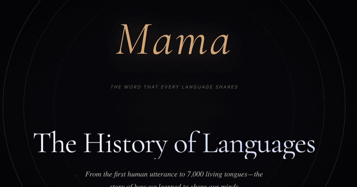 The History of Languages - Humanity's greatest invention