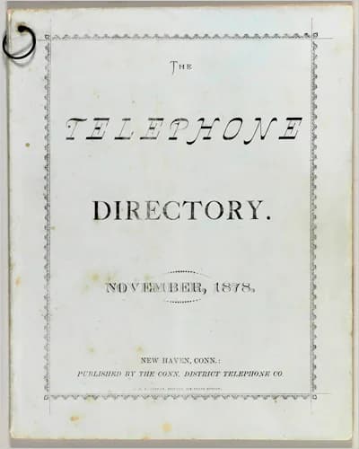The 1878 New Haven telephone directory — the world's first phone book.